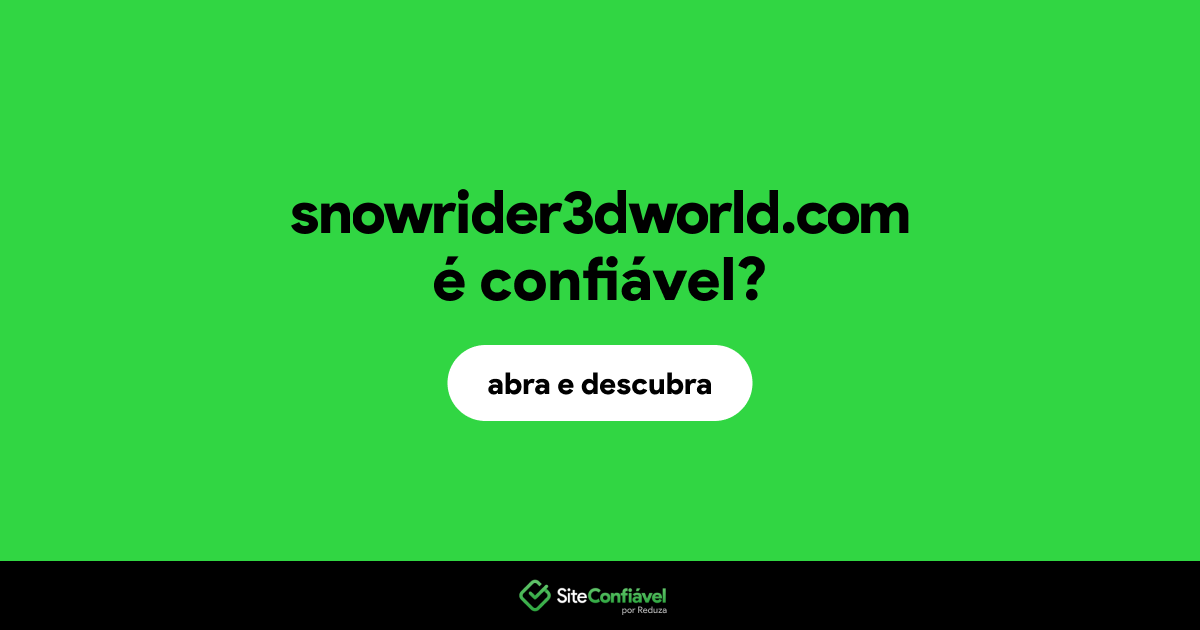 O site snowrider3dworld.com é confiável?
