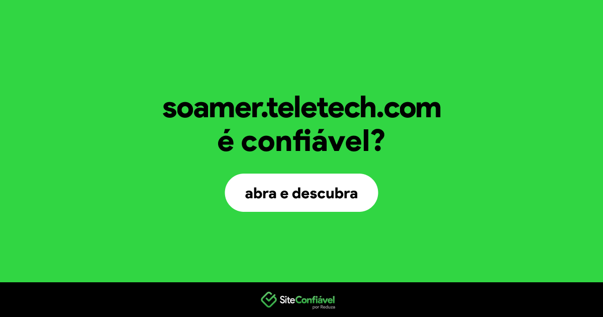 O site soamer.teletech.com é confiável?