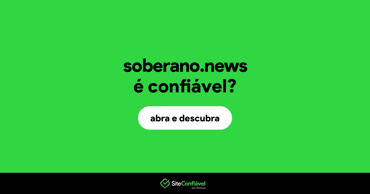 O site soberano.news é confiável?