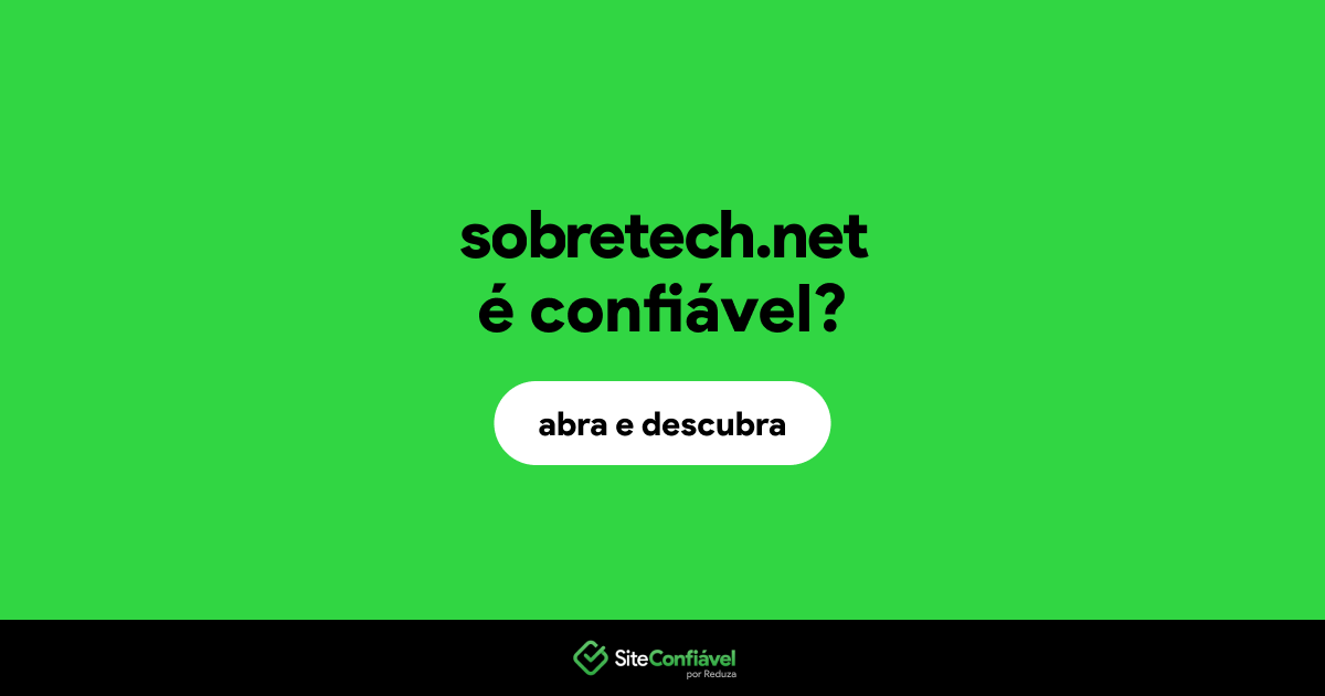 O site sobretech.net é confiável?