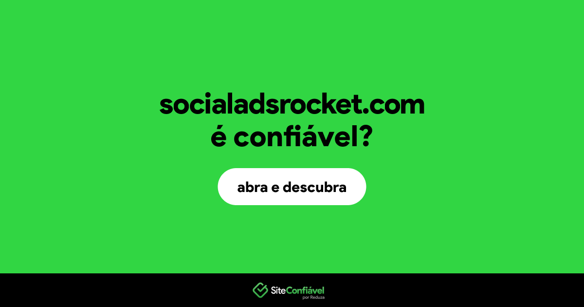O site socialadsrocket.com é confiável?