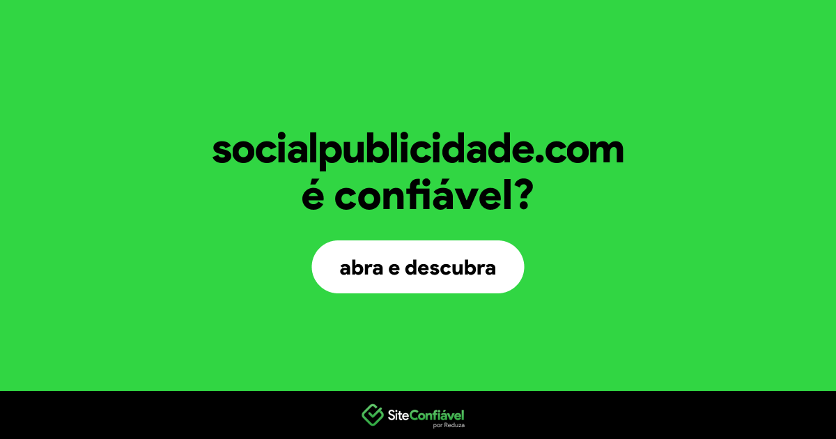 O site socialpublicidade.com é confiável?