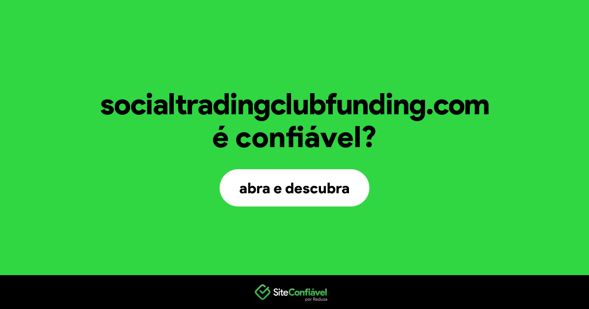 O site socialtradingclubfunding.com é confiável?