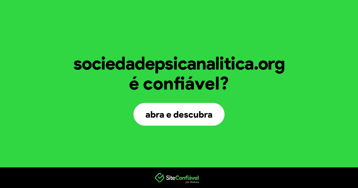 O site sociedadepsicanalitica.org é confiável?
