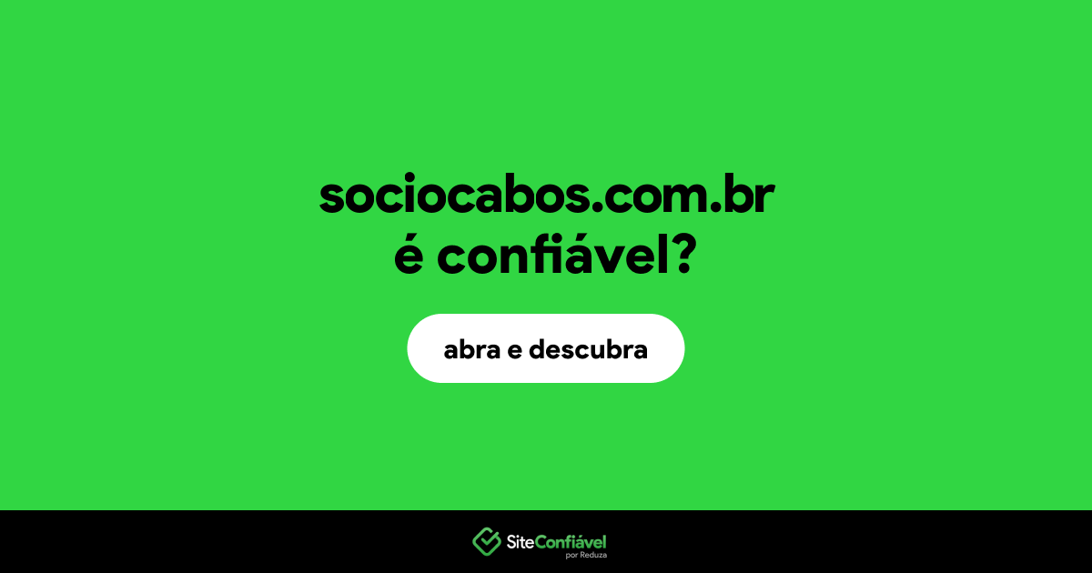 O site sociocabos.com.br é confiável?