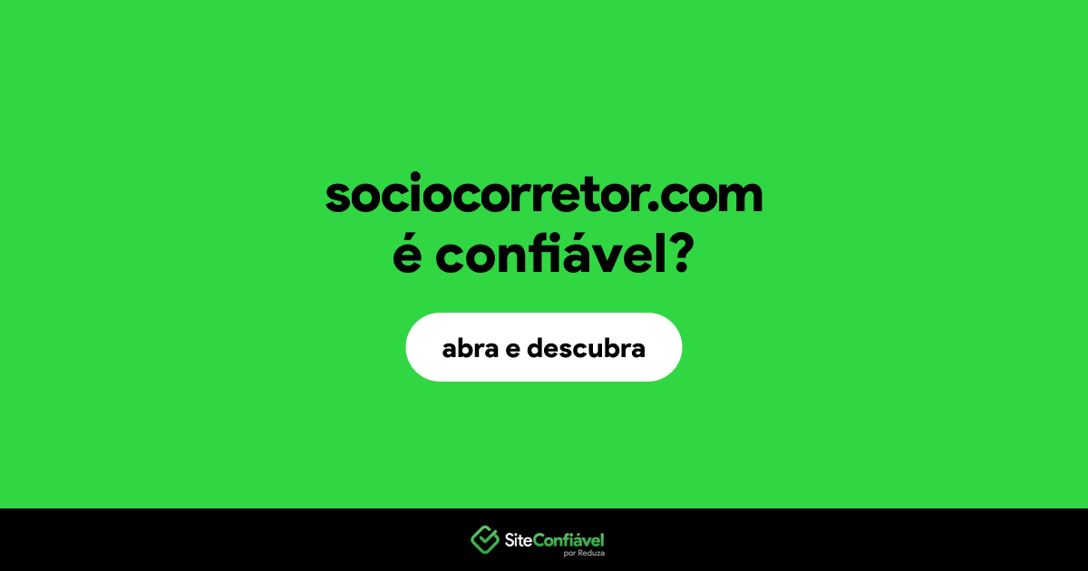 O site sociocorretor.com é confiável?
