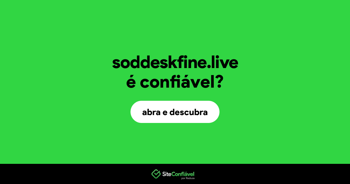 O site soddeskfine.live é confiável?