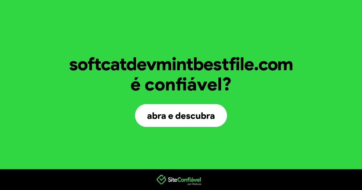 O site softcatdevmintbestfile.com é confiável?