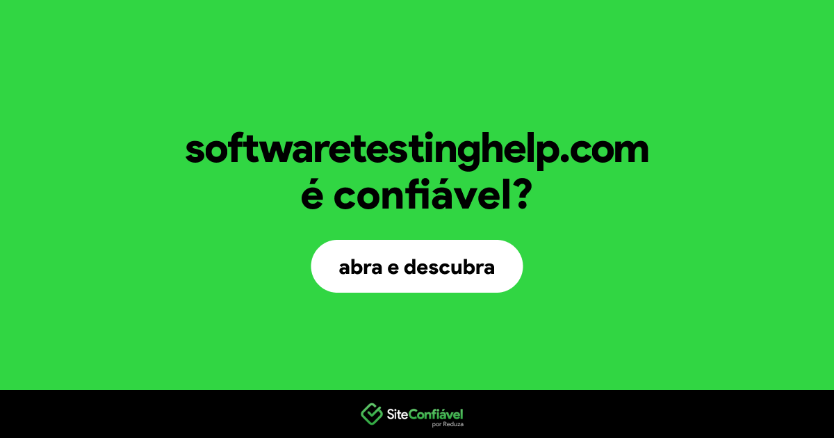 O site softwaretestinghelp.com é confiável?
