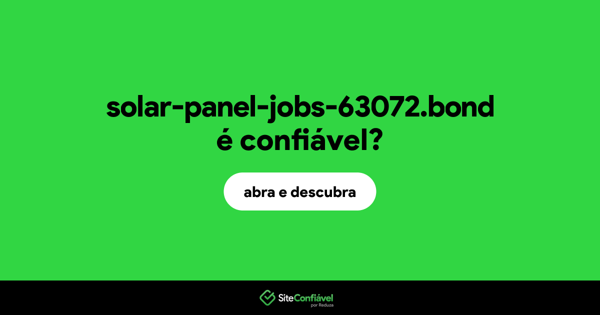 O site solar-panel-jobs-63072.bond é confiável?