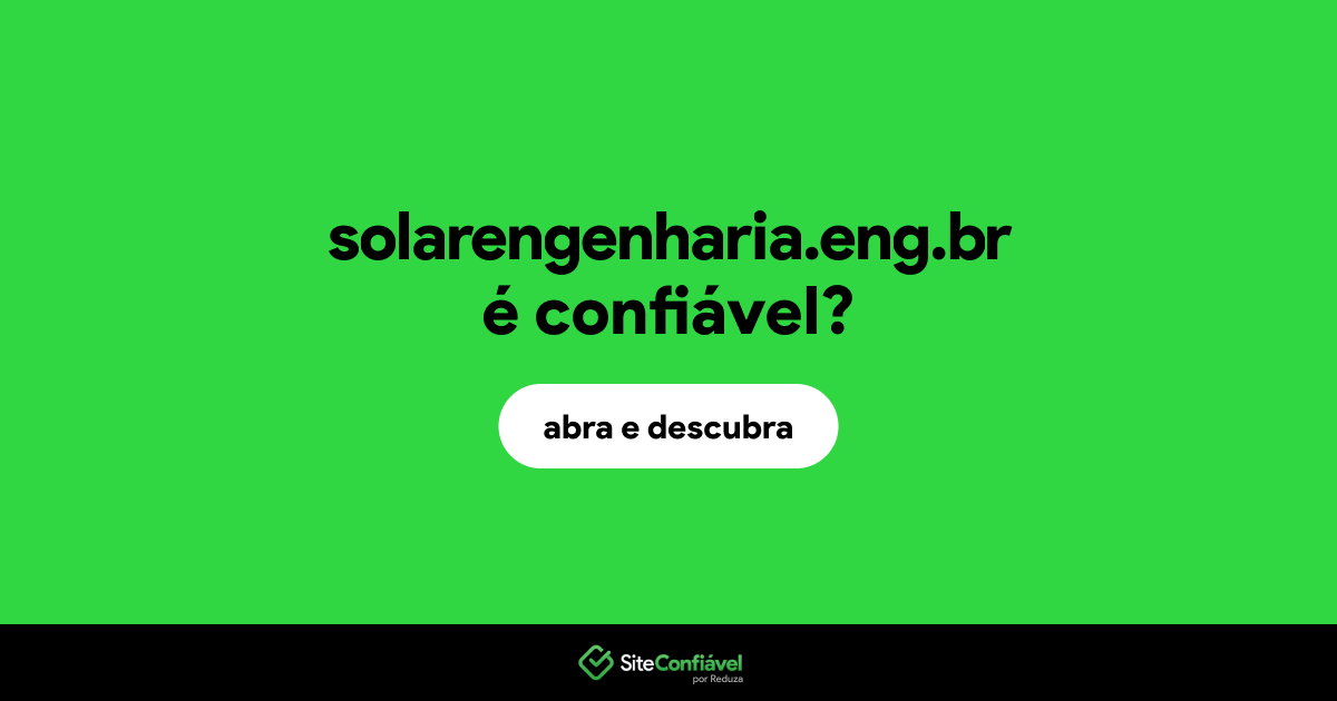 O site solarengenharia.eng.br é confiável?