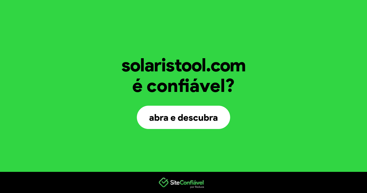 O site solaristool.com é confiável?