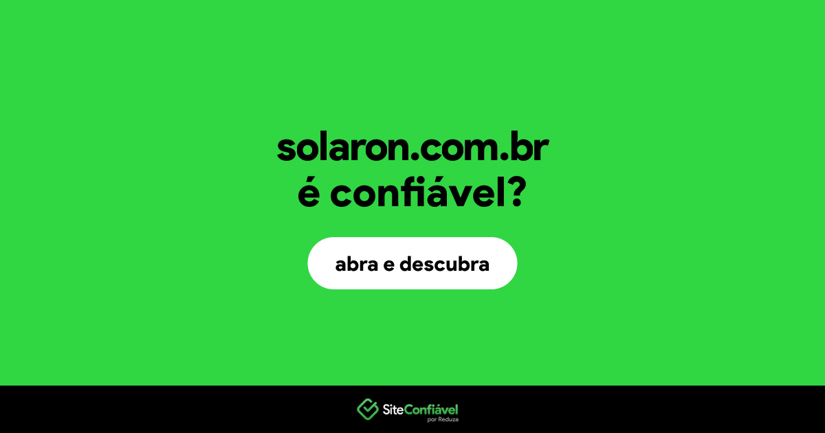O site solaron.com.br é confiável?