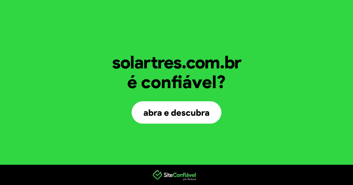 O site solartres.com.br é confiável?