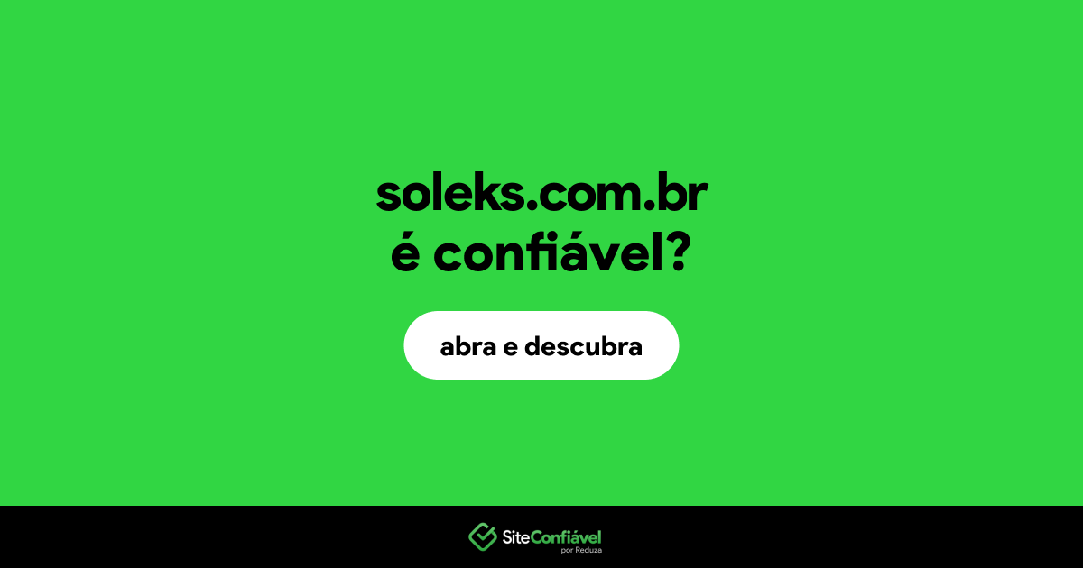 O site soleks.com.br é confiável?