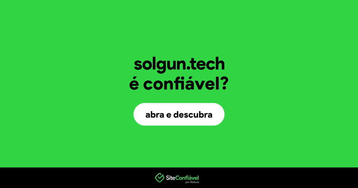 O site solgun.tech é confiável?