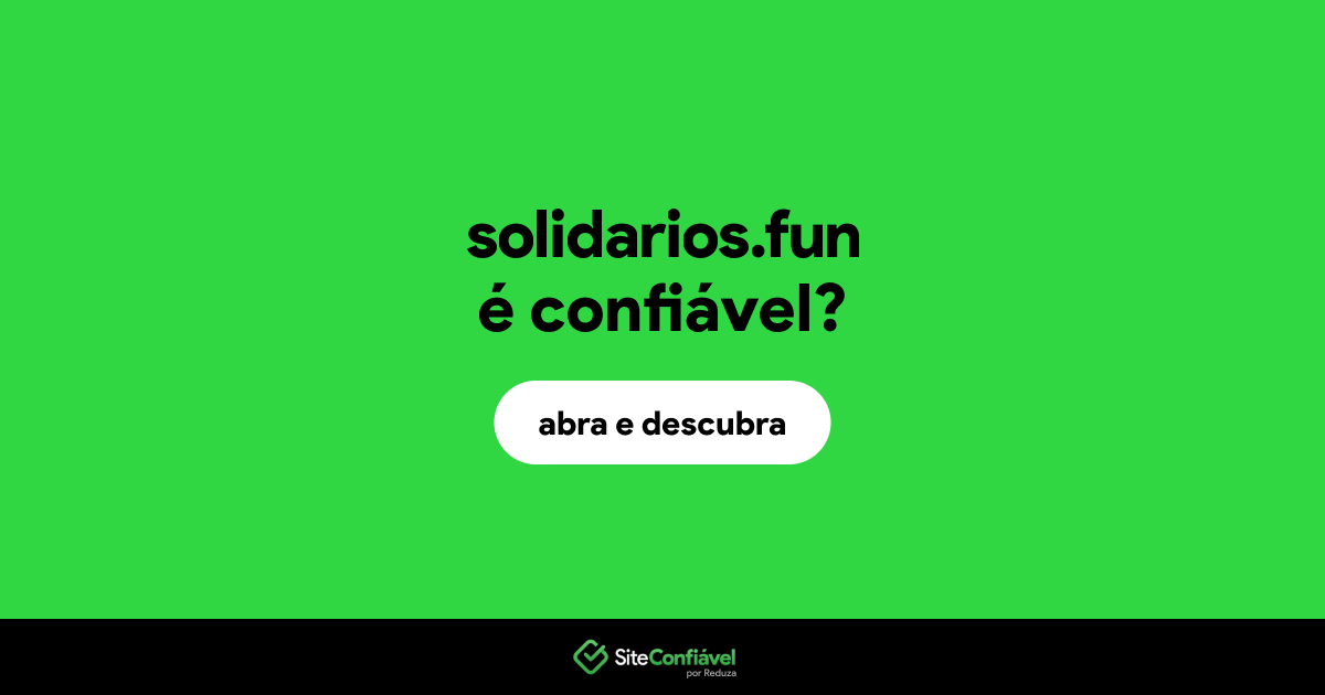 O site solidarios.fun é confiável?