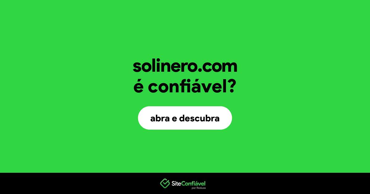 O site solinero.com é confiável?