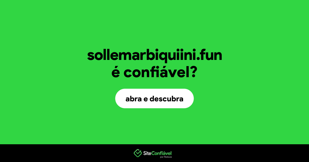 O site sollemarbiquiini.fun é confiável?