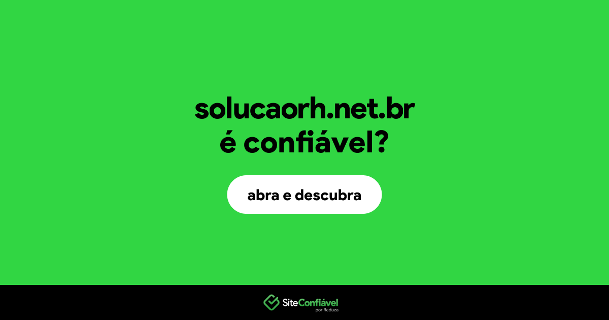 O site solucaorh.net.br é confiável?