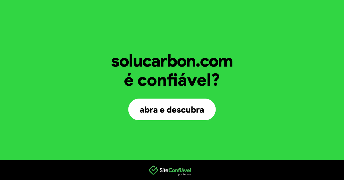 O site solucarbon.com é confiável?