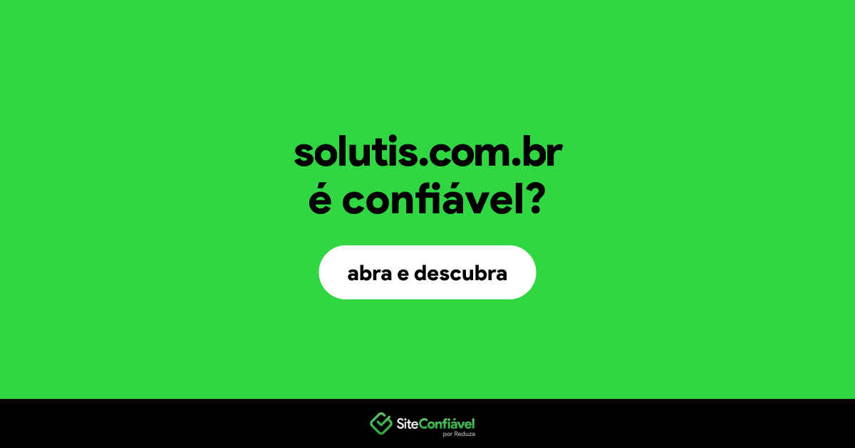 O site solutis.com.br é confiável?