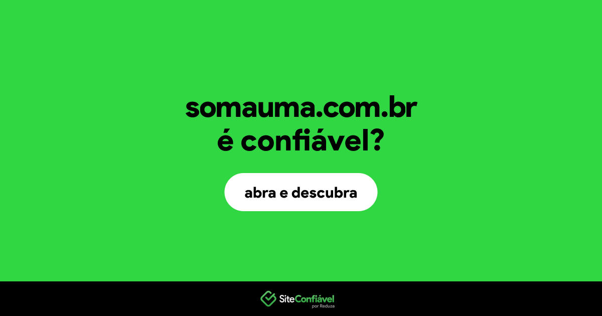 O site somauma.com.br é confiável?