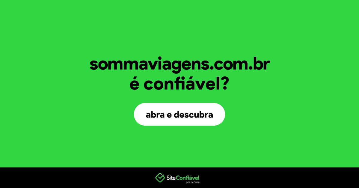 O site sommaviagens.com.br é confiável?