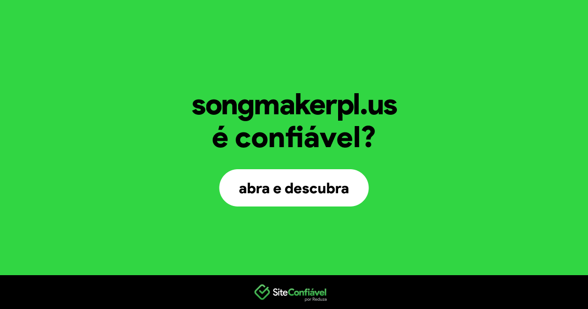 O site songmakerpl.us é confiável?