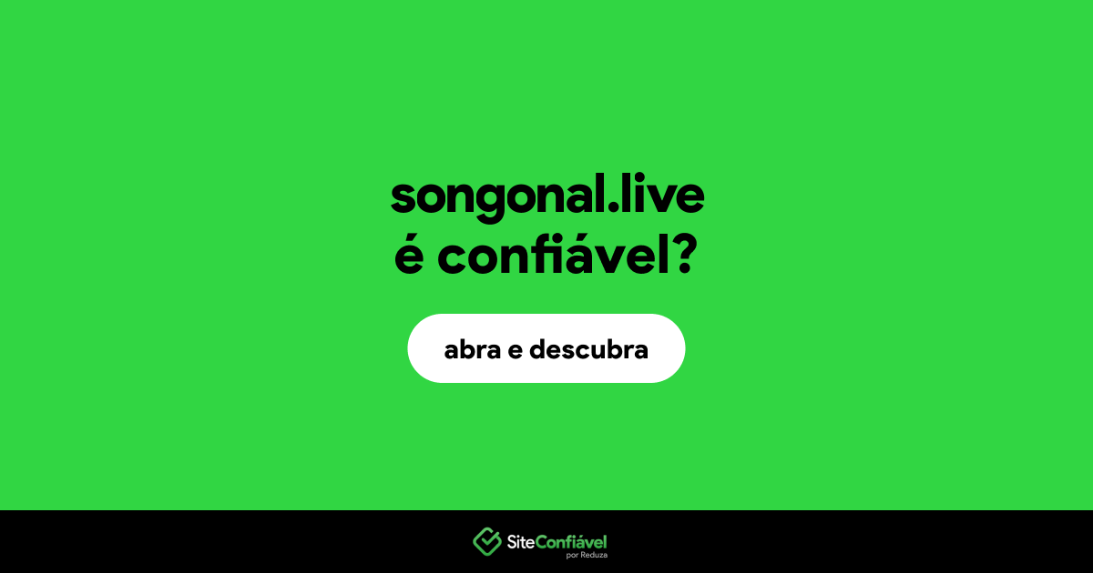 O site songonal.live é confiável?