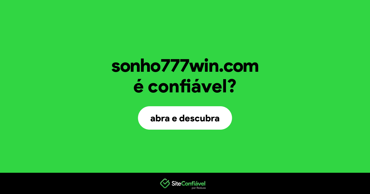 O site sonho777win.com é confiável?