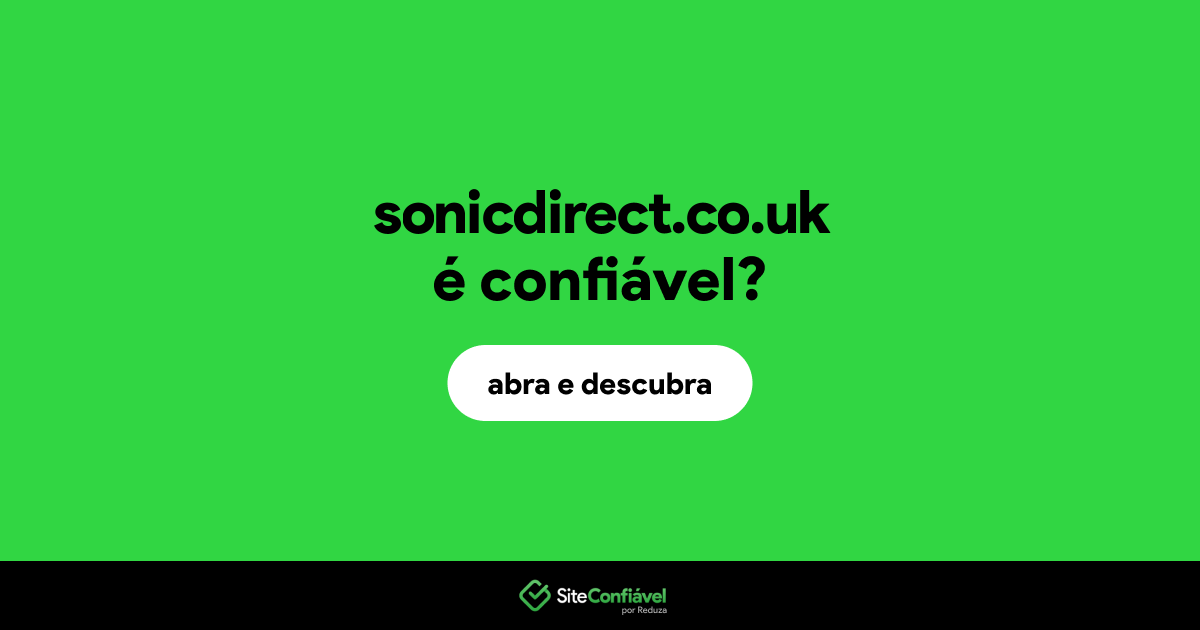 O site sonicdirect.co.uk é confiável?
