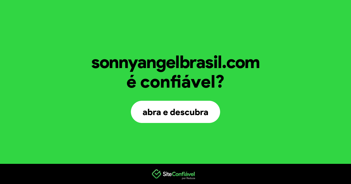 O site sonnyangelbrasil.com é confiável?