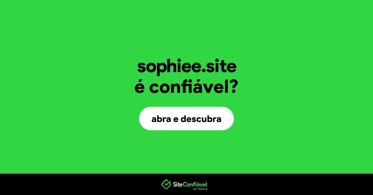 O site sophiee.site é confiável?