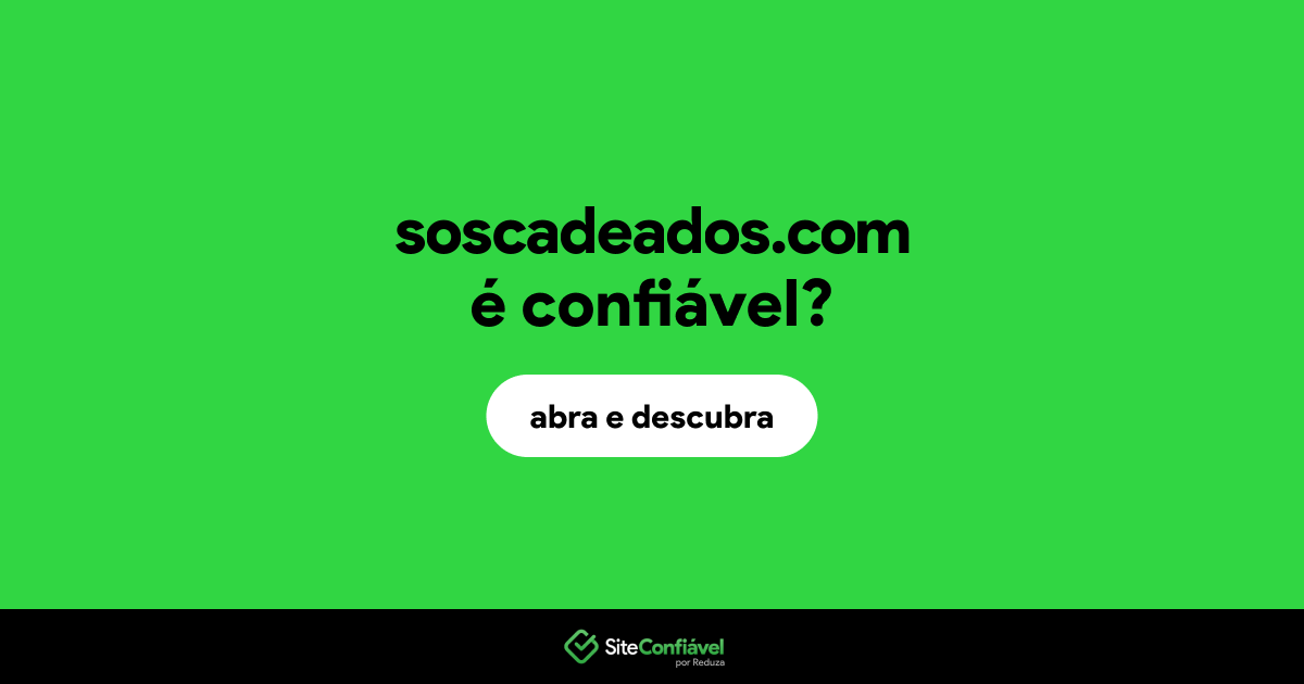 O site soscadeados.com é confiável?