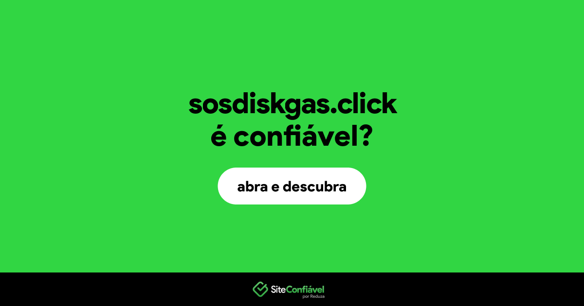 O site sosdiskgas.click é confiável?