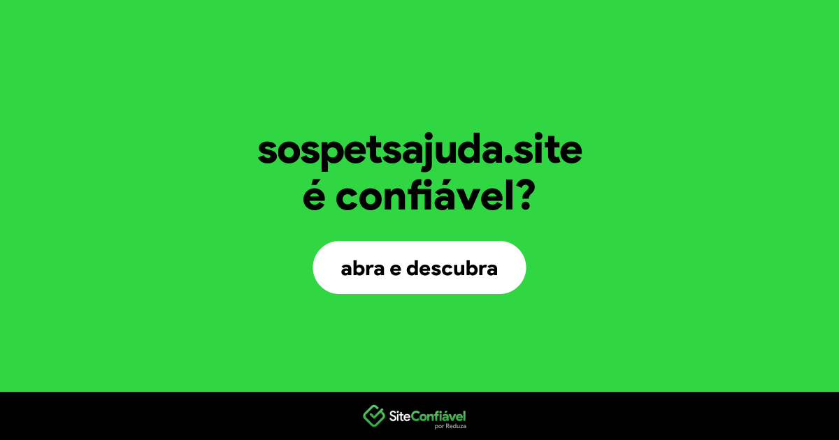O site sospetsajuda.site é confiável?