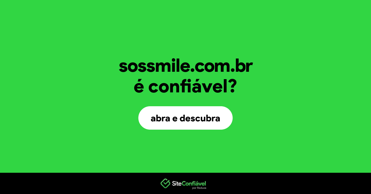 O site sossmile.com.br é confiável?