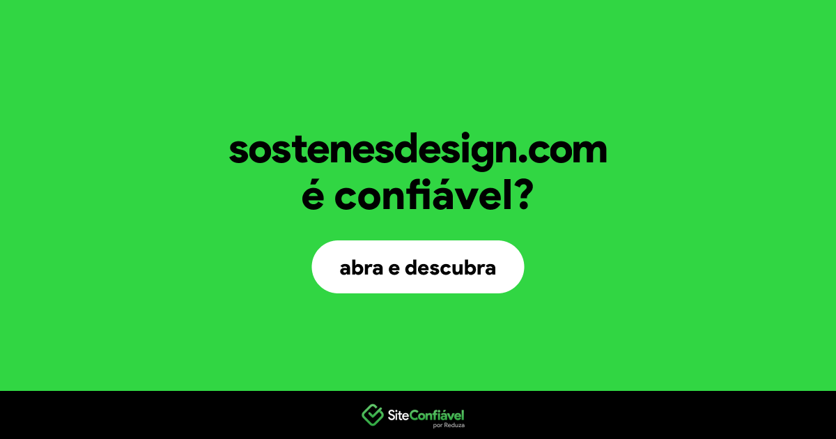 O site sostenesdesign.com é confiável?
