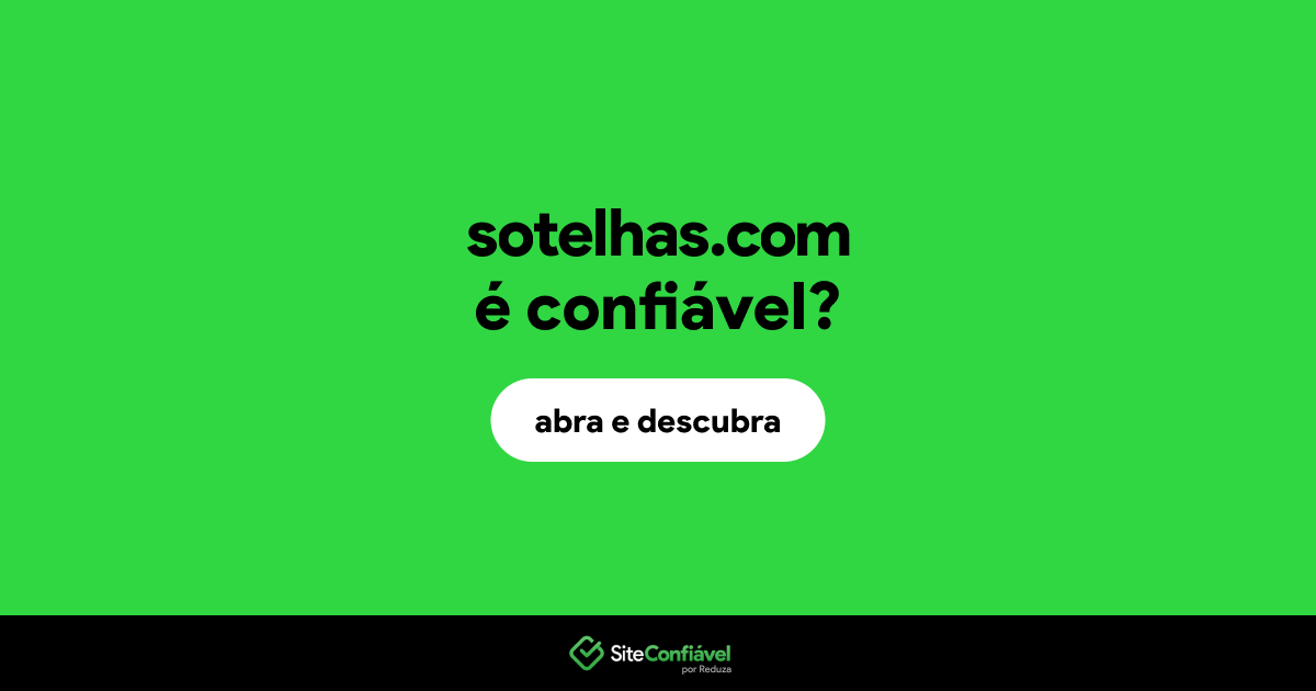 O site sotelhas.com é confiável?