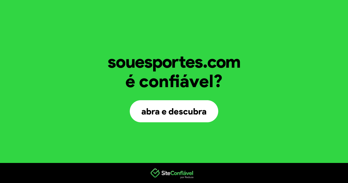 O site souesportes.com é confiável?