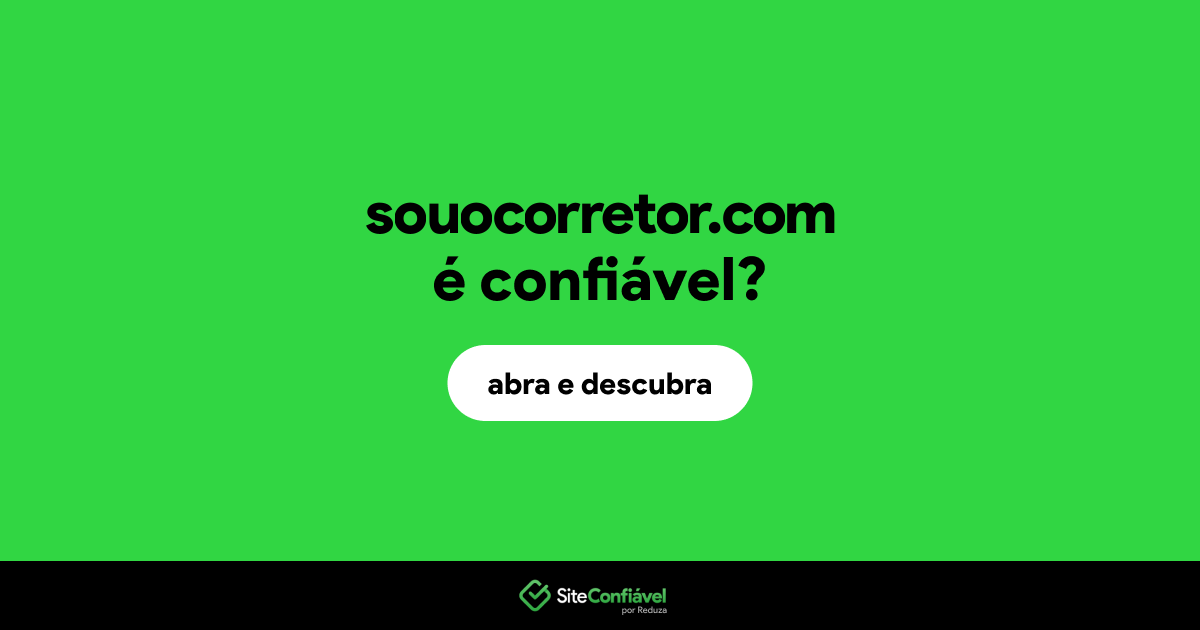 O site souocorretor.com é confiável?