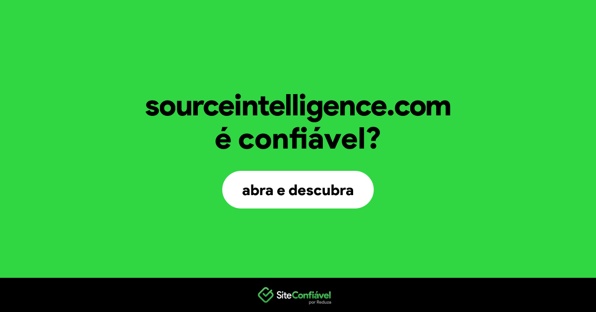 O site sourceintelligence.com é confiável?