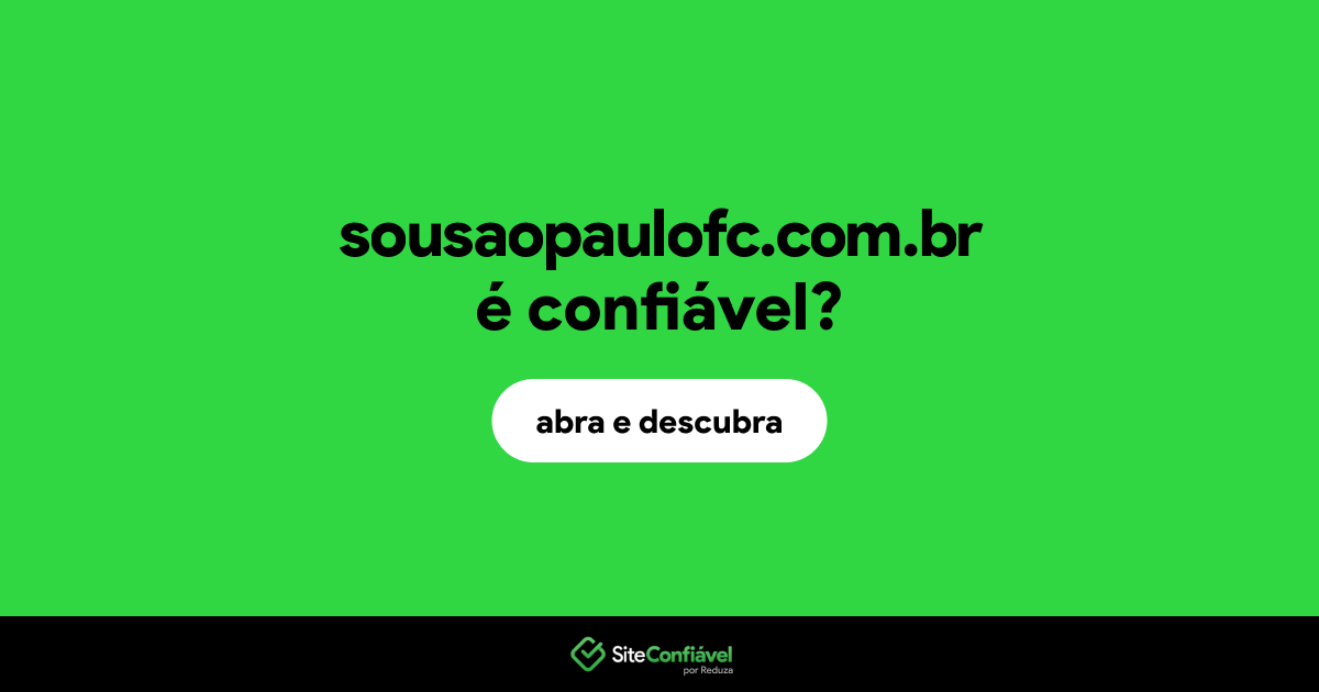 O site sousaopaulofc.com.br é confiável?