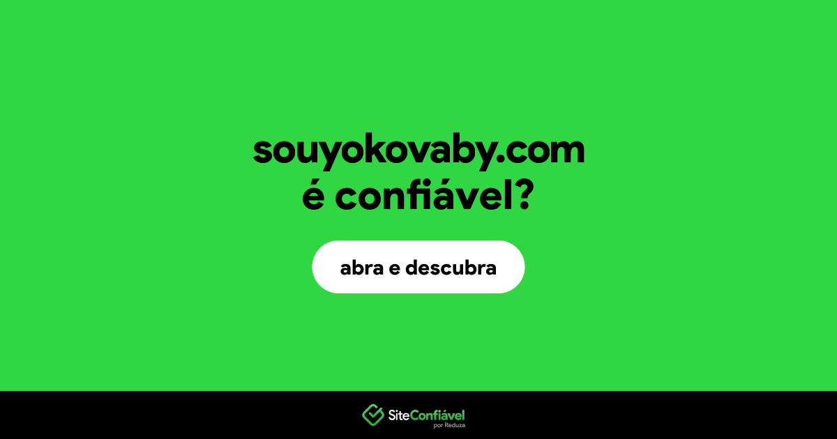 O site souyokovaby.com é confiável?