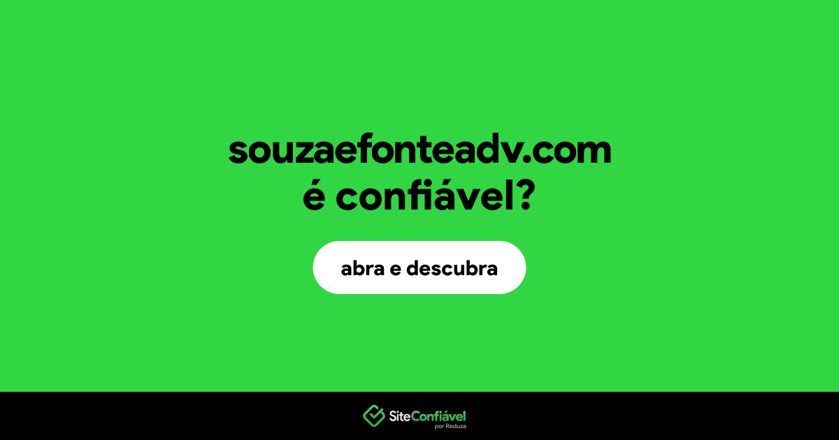 O site souzaefonteadv.com é confiável?