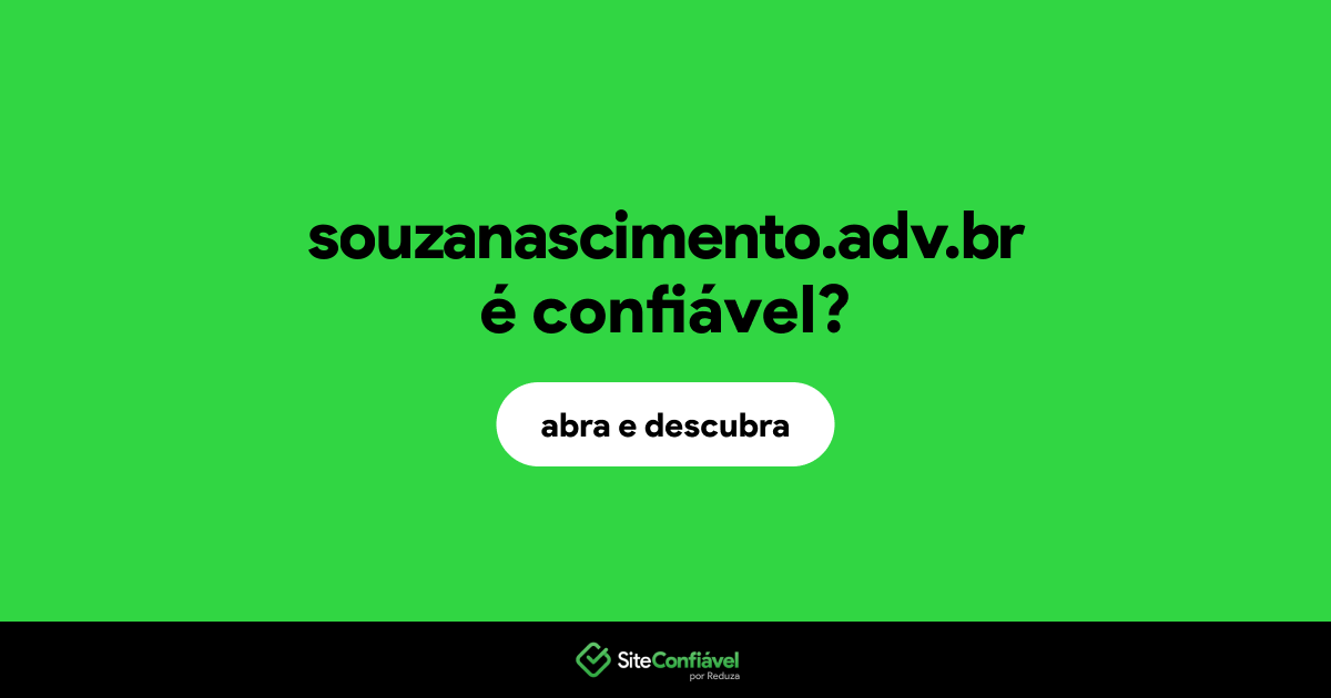 O site souzanascimento.adv.br é confiável?