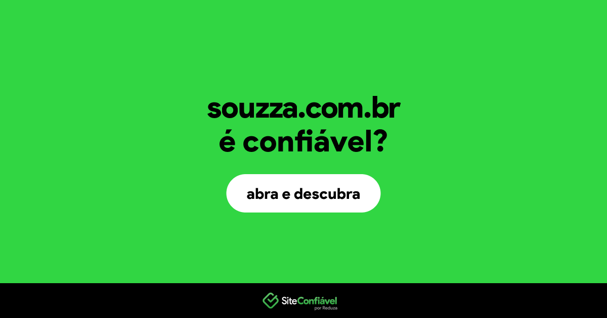 O site souzza.com.br é confiável?