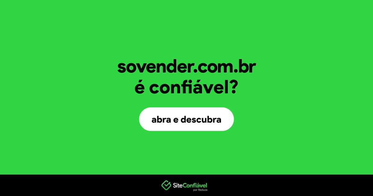 O site sovender.com.br é confiável?