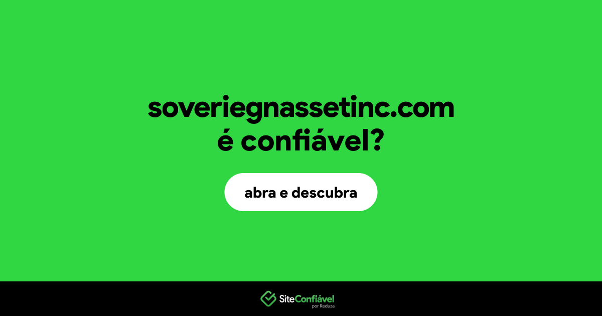 O site soveriegnassetinc.com é confiável?